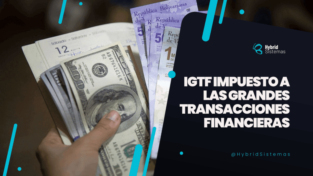 IGTF Venezuela con Hybrid Sistemas